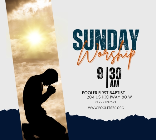 We have our Sunday Worship at 9:30 am in Pooler, Georgia.